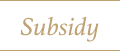 Subsidy